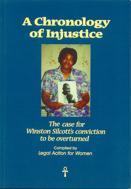 Chronology of Injustice: The case for Winston Silcott’s conviction to be overturned
