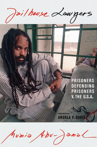 Jailhouse Lawyers: Prisoners Defending Prisoners v the USA
