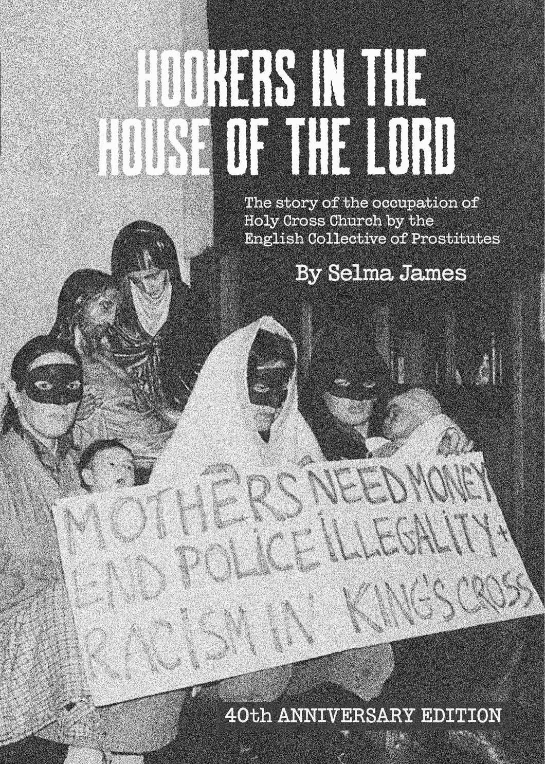 Hookers in the House of the Lord (40th anniversary edition)