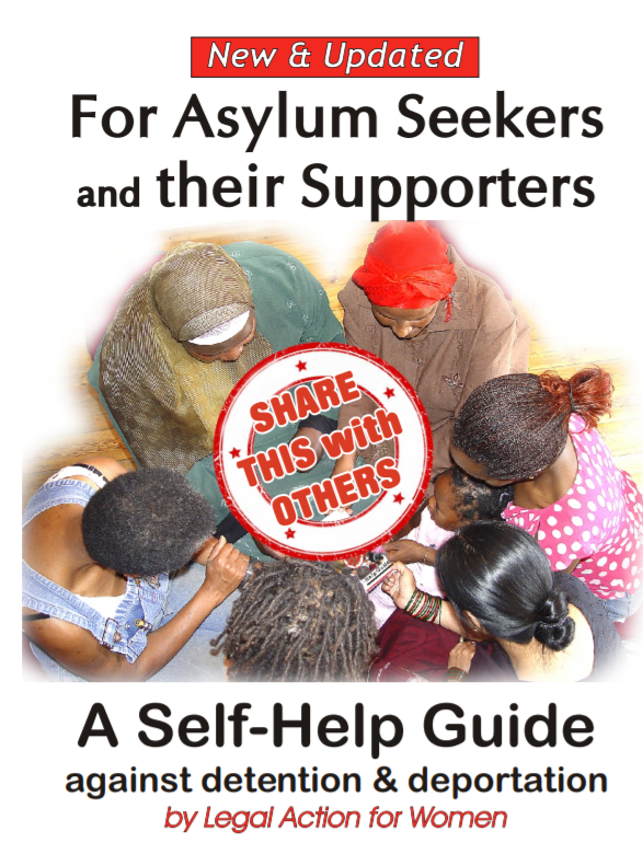For Asylum Seekers and their Supporters: A Self-Help Guide against detention & deportation