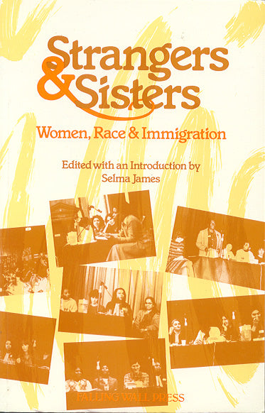 Strangers & Sisters: Women, Race & Immigration