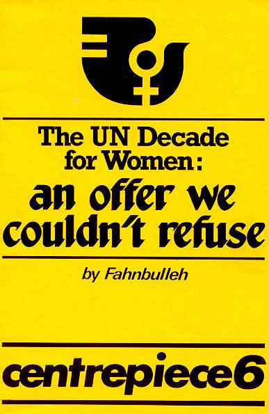 The UN Decade for Women: an offer we couldn’t refuse
